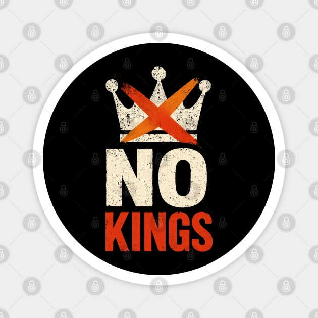 No-kings-in-america Magnet by Creatifly Graphic Tees